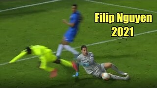 Filip Nguyễn 2021 - Đẳng cấp Châu âu - những pha cứu thua.