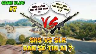 GVlog 7 | KHẨU SÚNG THỨ 2 TRONG BALO CỦA BẠN SẼ LÀ SKS HAY SLR ?