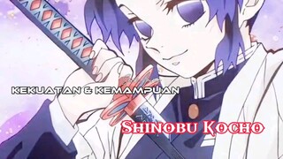 Kekuatan dan kemampuan Shinobu Kocho