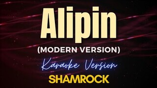 Alipin (Modern Version) - Shamrock (Karaoke)