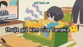 Tanaka thần thánh #schooltime