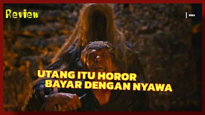 REVIEW FILM RIBA, HOROR UTANG YANG LEBIH SERAM DARI SETAN