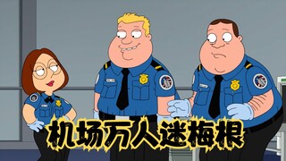Family Guy: Megan turns into an airport hottie, while Pete is sick and Louis has to see a doctor