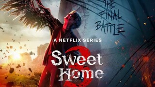 SWEET HOME S3 Ep 8 End (Sub Indo)