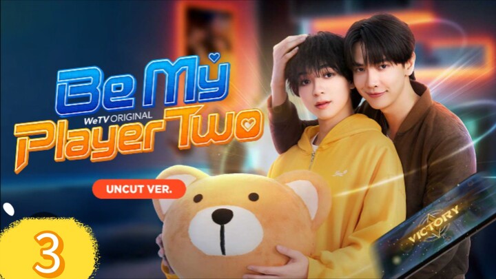 Be My Player Two Episode 3 Eng Sub
