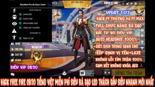 Hack Free Fire Ob30 | Headshot 100%,Esp Định Vị,Bay,Bắn Không Giật,Đăng Nhập GG,FB..FF Max Và Thường