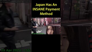 Japan Has An INSANE Payment Method