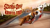 Watch Full Scooby-Doo! And Krypto, Too! for Free: Link in Intro