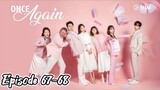 Once again { 2020 } Episode 67-68 ( Eng sub }