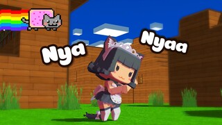 Nyanyanyanyanyanyanya.exe | Mini World