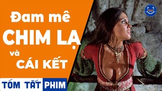 Tóm tắt phim: Cái kết cho việc đam mê khám phá "chym lạ" | Meow Review Phim