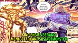 The Strongest Hero Coming ! King Engine Bergema Di Pertempuran Membuat Monster Waspada ( OPM 149 )