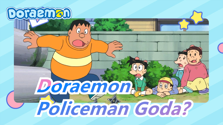 [Doraemon / New Anime] EP688 (part1) Goda Is a Policeman?!