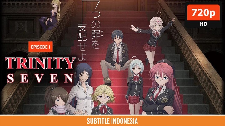 Trinity Seven - Episode 1 (Subtitle Indonesia)