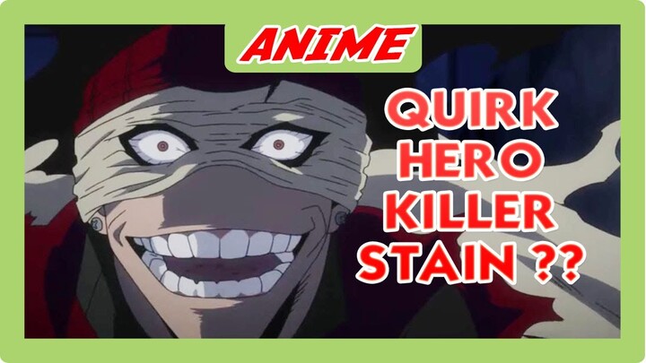 APAKAH BAKAT/QUIRK HERO KILLER STAIN ??? Beberapa Hal Menarik di Boku no Hero Academia S2 Eps 15