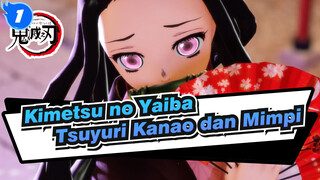 Kimetsu no Yaiba | [MMD] Tsuyuri Kanao dan Mimpi akan Kamado Nezuko_1