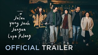 OFFICIAL TRAILER JALAN YANG JAUH JANGAN LUPA PULANG | TAYANG DI BIOSKOP 2 FEBRUARI 2023