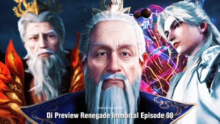 Renegade Immortal Episode 98 Zhu Quezhi Menghadapi Sendirian Para Leluhur Klan Abadi Terabaikan...