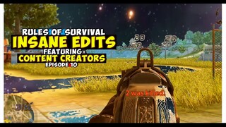 ROS INSANE EDITS #10 - ft. Content Creators(Rules of Survival)