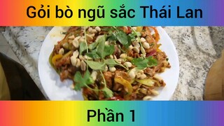 Gỏi bò ngũ sắc Thái Lan