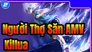 Người Thợ Săn AMV
Killua_2