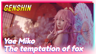 Yae Miko The temptation of fox