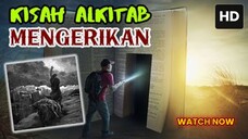 Hampir Tak Pernah DIKHOTBAHKAN di GEREJA: 3 KISAH ALKITAB yang MENGERIKAN