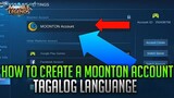 How To Create A Moonton Account (TAGALOG) - Mobile Legends