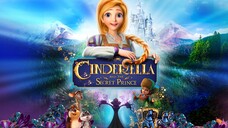 Cinderella and the Secret Prince 2018 Full Movie