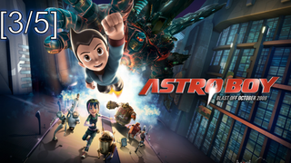 อนิเมะสุดมันส์💥 Astro Boy เจ้าหนูพลังปรมาณู พากย์ไทย_3