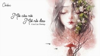 [Vietsub + Kara] Mỗi câu nói, một nỗi đau 一句一伤 / Lưu Lực Dương 刘力扬