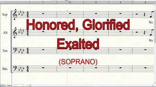 Honored Glorified Exalted | Soprano | SATB