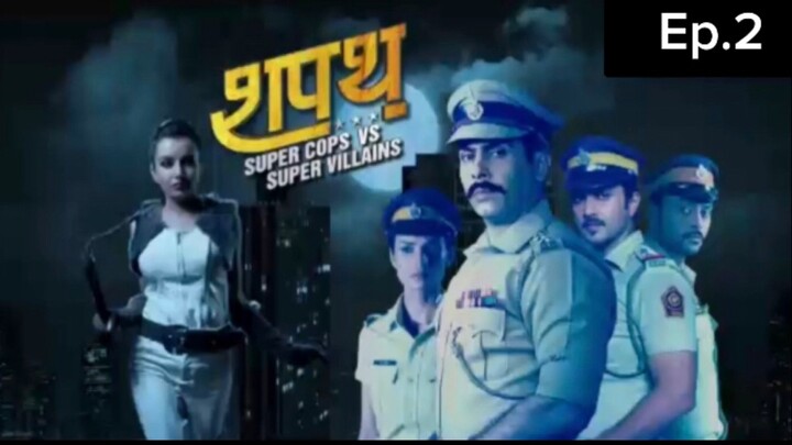 Super cops vs super villain episode 2