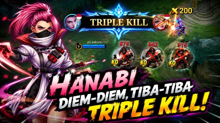 HANABI DIEM-DIEM, TIBA-TIBA TRIPLE KILL
