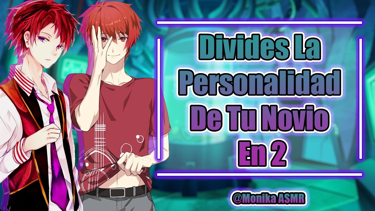RolePlay Tu novio divide su personalidad en 2 (Frio y Emocional) ASMR Anime  8D #Español - Bilibili