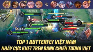 TOP 1 BUTTERFLY NHẢY CỰC KHÉT TRÊN RANK CHIẾN TƯỚNG VIỆT VÀ CÁI KẾT KHÔNG NGỜ