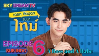 A BOSS AND A BABE EPISODE 6 SUB INDO