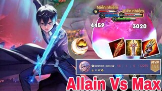 TOP Allain | Hướng Dẫn Cách Đối Đầu Với Max Cực Kỳ Đơn Giản Gặp Là Thắng Đường✓