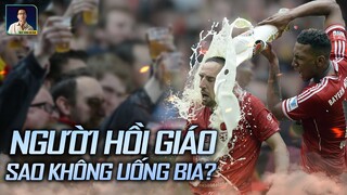 TẠI SAO NGƯỜI HỒI GIÁO KHÔNG UỐNG BIA RƯỢU