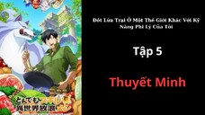 thuyết minh Đốt Lửa Trại Ở Một Thế Giới Khác Với Kỹ Năng Phi Lý Của Tôi Tập 5