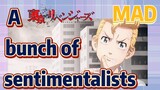 [Tokyo Revengers]  MAD |  A bunch of sentimentalists