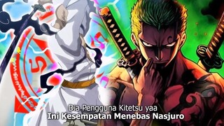 ONE PIECE CHAPTER 1117 LENGKAP! BATTLE KITETSU ZORO VS NASJURO HINGGA KEHENDAK D JOYBOY