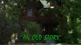 Goosebumps: Season 3, Episode 6 "An Old Story"