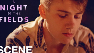 A NIGHT IN THE FIELDS - เด็กชายจะเป็นเด็กชาย