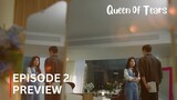 Queen of Tears | Episode 2 Preview