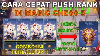 CARA CEPAT PUSH RANK KE MYTHIC DI MAGIC CHESS !! PAKE AJA COMBO MAGIC CHESS TERKUAT 2022 INI !!