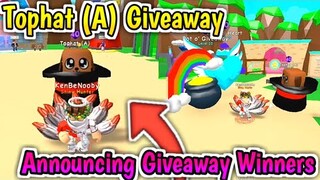 TOPHAT (A) GIVEAWAY!!🎉 GIVEAWAY WINNERS!!😱 ROBLOX BUBBLEGUM SIMULATOR!!