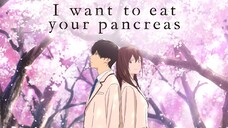 (Sub Indo) I Want to Eat Your Pancreas - Anime MOVIE