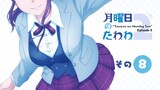 Assistir Getsuyoubi no Tawawa 2 ep 4 - Anitube