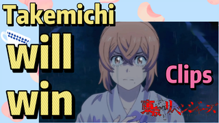 [Tokyo Revengers]  Clips | Takemichi will win
